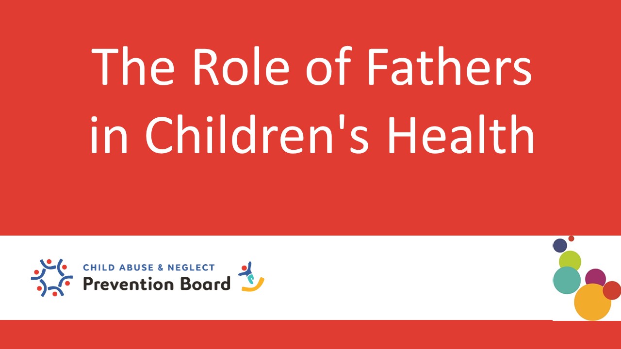 The Role of Fathers in Children's HEalth