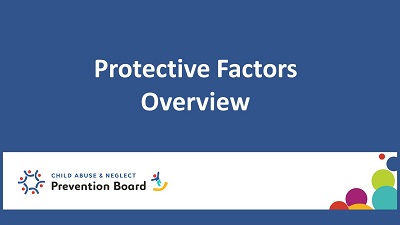 Protective Factors Overview