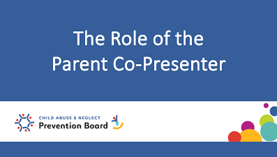 The Role of the Parent Co-Presenter